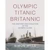 KNYGA Simon Mills Olympic Titanic Britannic