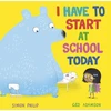 KNYGA Simon Philip I Have to Start at School Today