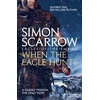 KNYGA Simon Scarrow When the Eagle Hunts (Eagles of the Empire 3)