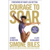 KNYGA Simone Biles Courage to Soar, A Body in Motion, A Life in Balance