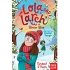 KNYGA Sinead Ohart Lola and Larch Make a Winter Wish