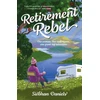 KNYGA Siobhan Daniels Retirement Rebel, One woman, one motorhome, one great big adventure