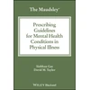 KNYGA Siobhan Gee Maudsley Prescribing Guidelines for Mental Health Conditions in Physical Illness