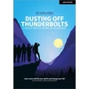 KNYGA Sir John Jones Dusting Off Thunderbolts: a quest for the heart of leadership