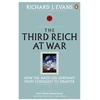 KNYGA Sir Richard J. Evans FBA FRSL FRHistS Third Reich at War, How the Nazis Led Germany from Conquest to Disaster