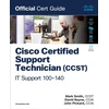 KNYGA Smith Cisco Certified Support Technician (CCST) IT Support - 100-140 Official Cert Guide