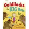 KNYGA Smriti Prasadam Bug Club Guided Fiction Year 2 Oranžinis A Goldilocks and The Big Mess