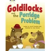 KNYGA Smriti Prasadam Halls Bug Club Guided Fiction Year Two Turquoise A Goldilocks and the Porridge Problem