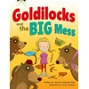 KNYGA Smriti Prasadam Halls Bug Club Oranžinis A/1A Goldilocks and the Big Mess 6-pack