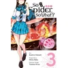 KNYGA So I'm a Spider, So What?, Vol. 3 (manga)
