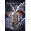 KNYGA Soman Chainani Rise of the School for Good and Evil