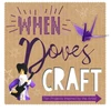KNYGA Sonia Bownes When Doves Craft