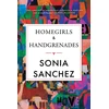 KNYGA Sonia Sanchez Homegirls &amp; Handgrenades