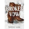 KNYGA Sophie Lark Broken Vow, A Dark Mafia Romance