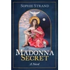 KNYGA Sophie Strand Madonna Secret