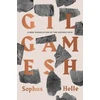 KNYGA Sophus Helle Gilgamesh, A New Translation of the Ancient Epic