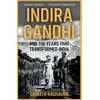 KNYGA Srinath Raghavan Indira Gandhi and the Years that Transformed India