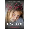 KNYGA Stace Don My Girl, For The Little Girl I Was Never Able To Be