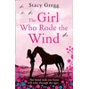 KNYGA Stacy Gregg Girl Who Rode the Wind