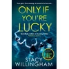 KNYGA Stacy Willingham Only If You’re Lucky