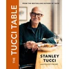 KNYGA Stanley Tucci Tucci Table, From the No.1 bestselling author of Taste