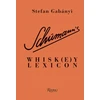KNYGA Stefan Gabanyi Schumann's Whisk(e)y Lexicon