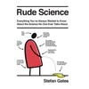 KNYGA Stefan Gates Rude Science, Everything You've Always Wanted to Know About the Science No One Ever Talks About