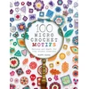 KNYGA Steffi Glaves 100 Micro Crochet Motifs, Patterns and Charts for Tiny Crochet Creations