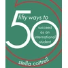 KNYGA Stella Cottrell 50 Ways to Succeed as an International Student