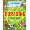 KNYGA Stella Foraging: The Complete Guide for Kids and Families!, The fun and easy guide to the great outdoors