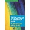 KNYGA Stephan Keukeleire Foreign Policy of the European Union