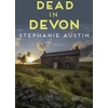 KNYGA Stephanie Austin Dead in Devon
