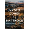 KNYGA Stephanie Austin Death Comes to Dartmoor, The riveting cosy crime series