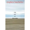 KNYGA Stephen Batchelor Art of Solitude