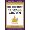 KNYGA Stephen Bates Shortest History of the Crown