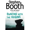 KNYGA Stephen Booth Dancing With the Virgins