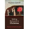 KNYGA Stephen Cottrell Walking Backwards to Christmas