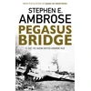 KNYGA Stephen E Ambrose Pegasus Bridge