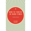 KNYGA Stephen Fulder How to Thrive in Hard Times