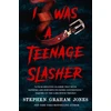 KNYGA Stephen Graham Jones I Was a Teenage Slasher