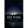 KNYGA Stephen Jenkinson Die Wise