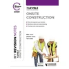 KNYGA Stephen Jones My Revision Notes: Onsite Construction T Level