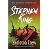 KNYGA Stephen King King Stephen Skeleton Crew: A riveting, dark story collection from the No. 1 bestseller, featuring 'The Mist' and 'The Monkey'