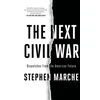 KNYGA Stephen Marche Next Civil War
