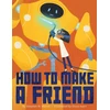 KNYGA Stephen W Martin How to Make a Friend