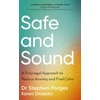 KNYGA Stephen W Porges Safe and Sound, A Polyvagal Approach to Reduce Anxiety and Find Calm