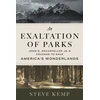 KNYGA Steve Kemp Exaltation of Parks, John D. Rockefeller Jr.'s Crusade to Save America's Wonderlands