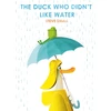 KNYGA Steve Small Duck Who Didn't Like Vanduo, a perfect Easter gift!