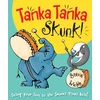 KNYGA Steve Webb Tanka Tanka Skunk