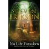 KNYGA Steven Erikson No Life Forsaken